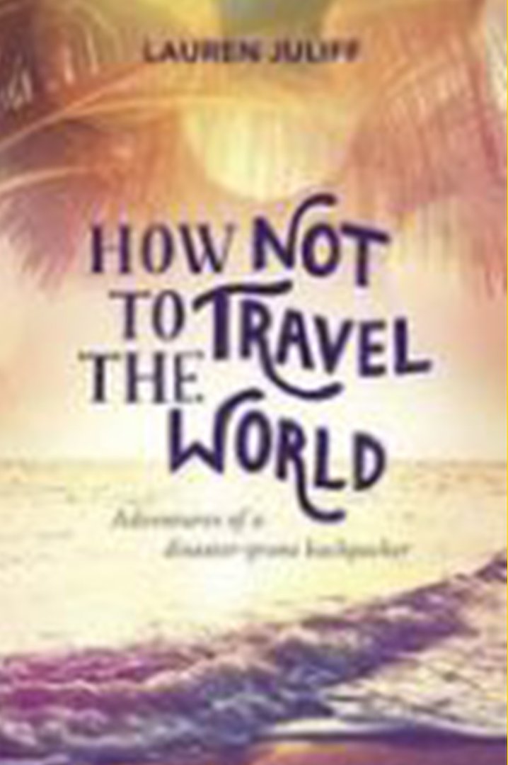 How not to travel the world book cover with sea and palm trees in the background